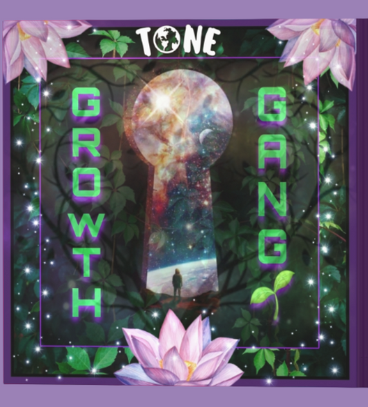 Eternal Tone- Growth Gang